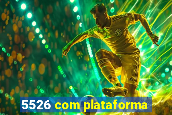 5526 com plataforma